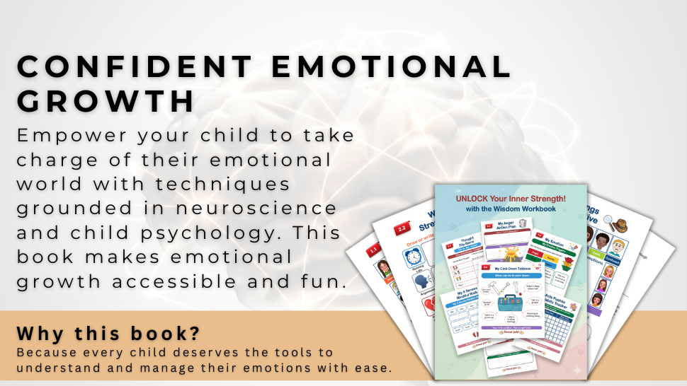 WorkBook for Emotional Intelligence  (For Kids 6–10) Includes 45+ Activities