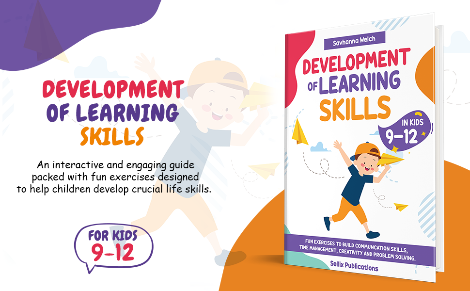 Development of Learning Skills in Kids 9-12